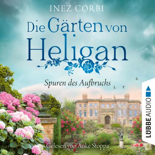 Die Gärten von Heligan - Spuren des Aufbruchs