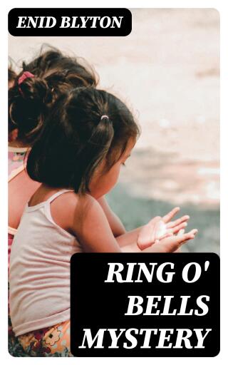 Ring O' Bells Mystery