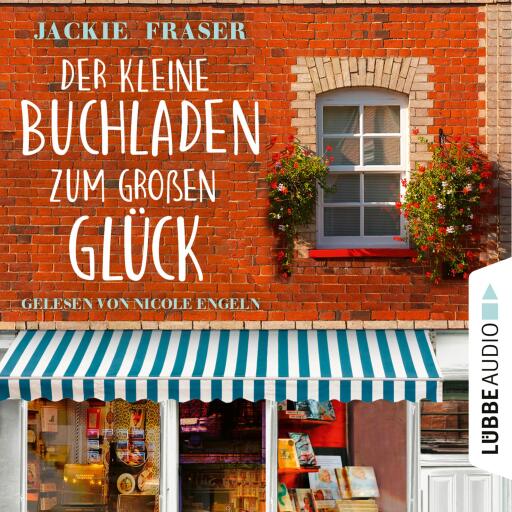 Der kleine Buchladen zum großen Glück