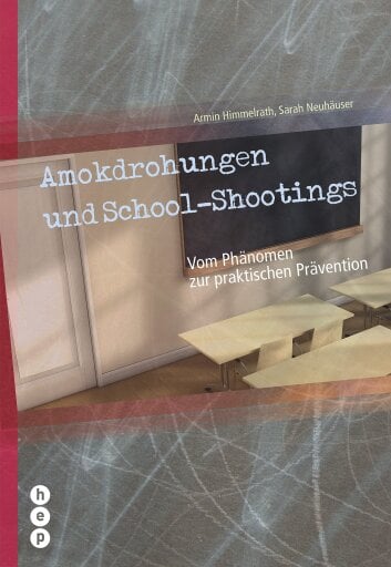 Portada del libro «Amokdrohungen und School-Shootings (E-Book)», de Sarah Neuhäuser, Armin Himmelrath