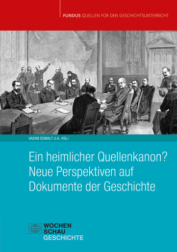 Portada del libro «Ein heimlicher Quellenkanon? Neue Perspektiven auf Dokumente der Geschichte»