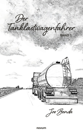Portada del libro «Der Tanklastwagenfahrer», de Joe Benda