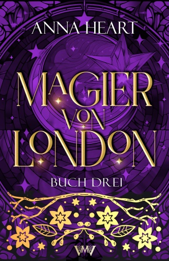 Magier von London - Buch drei
