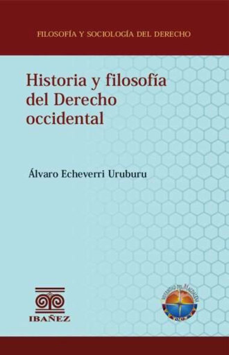 Portada del libro «Historia y filosofía del derecho occidental», de Echeverri Uruburu Álvaro
