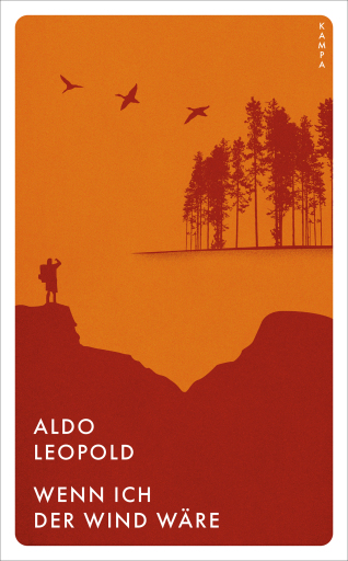 Portada del libro «Wenn ich der Wind wäre», de Aldo Leopold