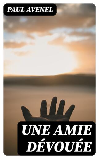 Une amie dévouée