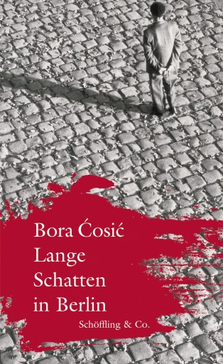 Portada del libro «Lange Schatten in Berlin», de Bora Ćosić