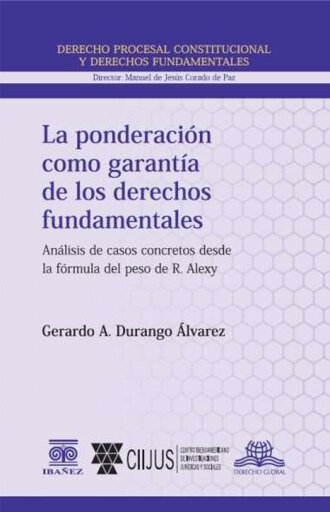La ponderación como garantía de los derechos fundamentales
