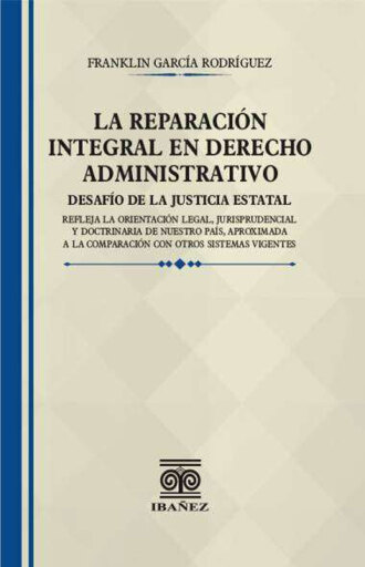 La reparación integral en derecho administrativo