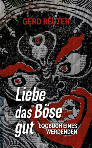 Portada del libro «Liebe das Böse gut», de Gerd Reuter