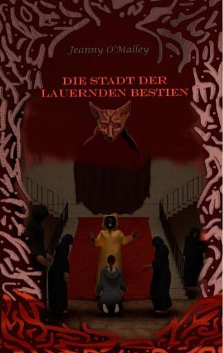 Portada del libro «Die Stadt der lauernden Bestien», de Jeanny O'Malley