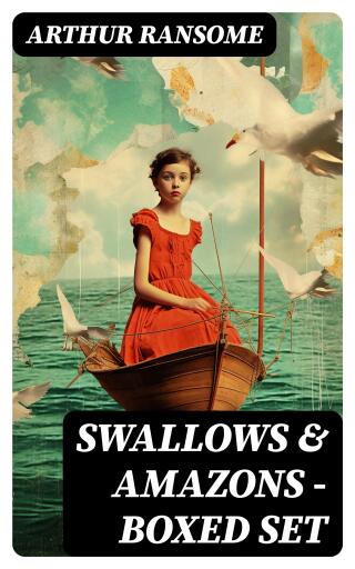 Swallows & Amazons - Boxed Set