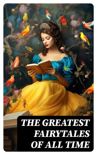 The Greatest Fairytales Of All Time