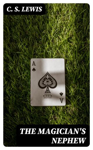 The Magician's Nephew