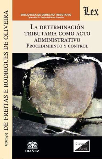 Portada del libro «La determinación tributaria como acto administrativo», de Autores varios