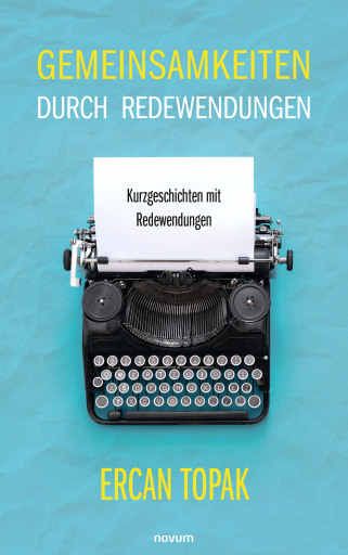 Portada del libro «Gemeinsamkeiten durch Redewendungen», de Ercan Topak