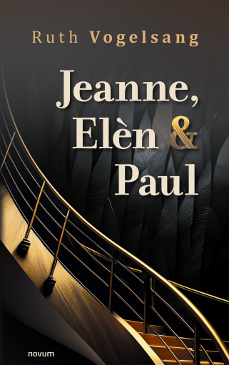 Portada del libro «Jeanne, Elèn & Paul», de Ruth Vogelsang
