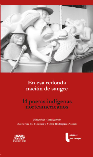 Portada del libro «En esa redonda nación de sangre», de Katherine M. Hedeen, Víctor Rodríguez Núñez