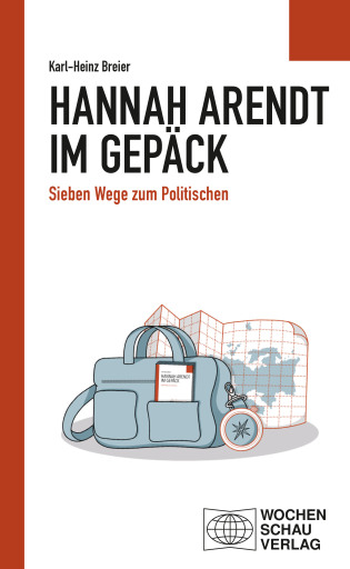Portada del libro «Hannah Arendt im Gepäck», de Karl-Heinz Breier