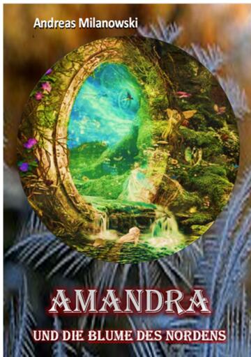 Amandra und die Blume des Nordens