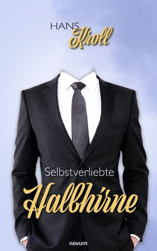 Portada del libro «Selbstverliebte Halbhirne», de Hans Kroll
