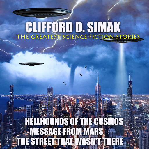 Clifford D. Simak. The Greatest Science Fiction Stories