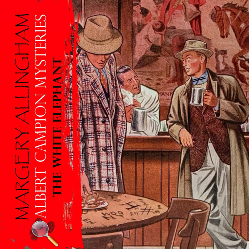 The White Elephant. Albert Campion Mysteries