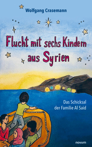 Portada del libro «Flucht mit sechs Kindern aus Syrien», de Wolfgang Crasemann