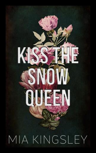 Kiss The Snow Queen
