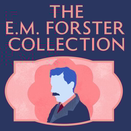 The E.M. Forster Collection