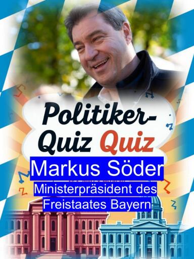 Politiker-Quiz - Markus Söder