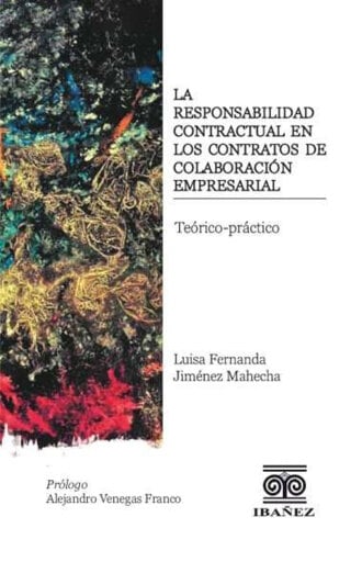 La responsabilidad contractual en los contratos de colaboración empresarial