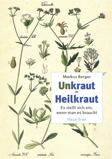 Unkraut - Heilkraut