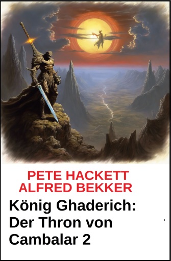 König Ghaderich: Der Thron von Cambalar 2