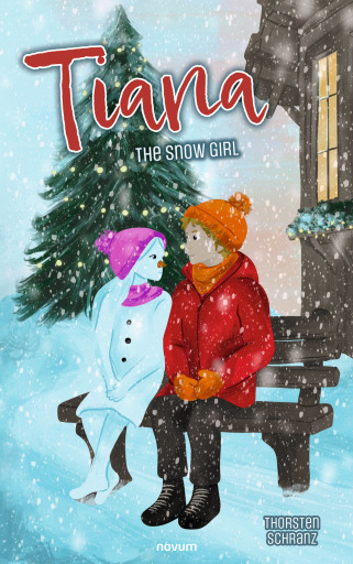 Portada del libro «Tiana – The Snow Girl», de Thorsten Schranz