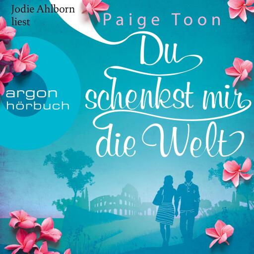 Du schenkst mir die Welt