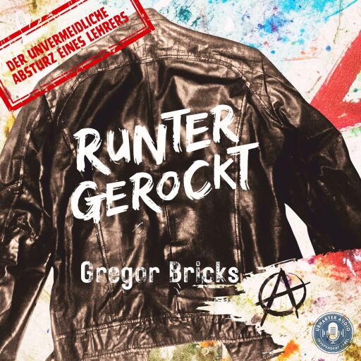 Portada del audiolibro «Runtergerockt», de Gregor Bricks