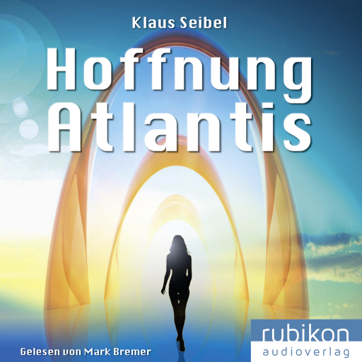 Hoffnung Atlantis - Die erste Menschheit 6