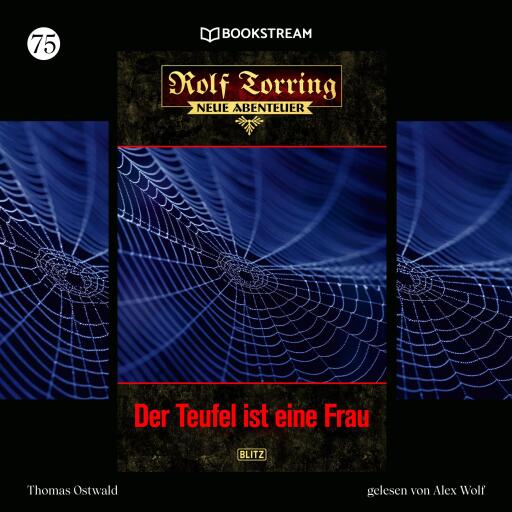 Portada del audiolibro «Rolf Torring - Neue Abenteuer, Folge 75: Der Teufel ist eine Frau», de Thomas Ostwald