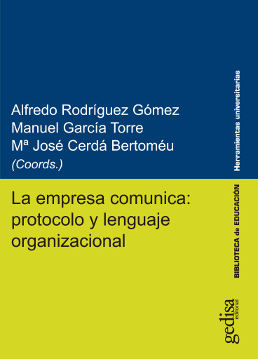 La empresa comunica: protocolo y lenguaje organizacional