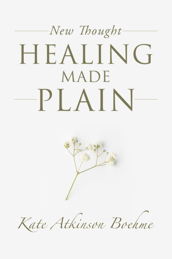 New Thought Healing Made Plain