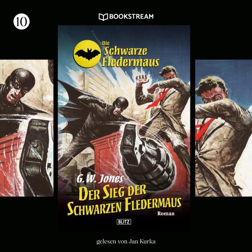 Portada del audiolibro «Die Schwarze Fledermaus, Folge 10: Der Sieg der Schwarzen Fledermaus»