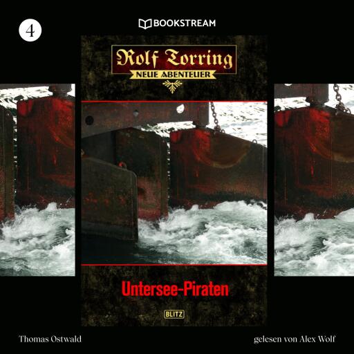 Portada del audiolibro «Rolf Torring - Neue Abenteuer, Folge 4: Untersee-Piraten», de Thomas Ostwald
