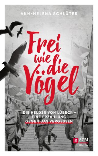 Portada del libro «Frei wie die Vögel», de Ann-Helena Schlüter
