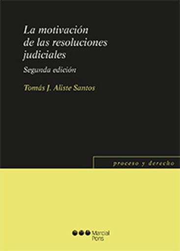 La motivación de las resoluciones judiciales