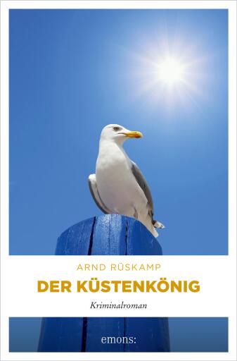 Portada del libro «Der Küstenkönig», de Arnd Rüskamp