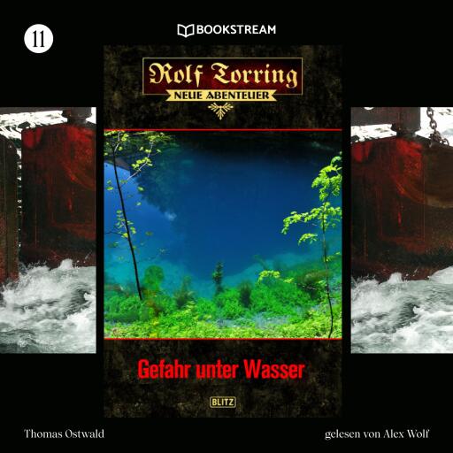 Portada del audiolibro «Rolf Torring - Neue Abenteuer, Folge 11: Gefahr unter Wasser», de Thomas Ostwald