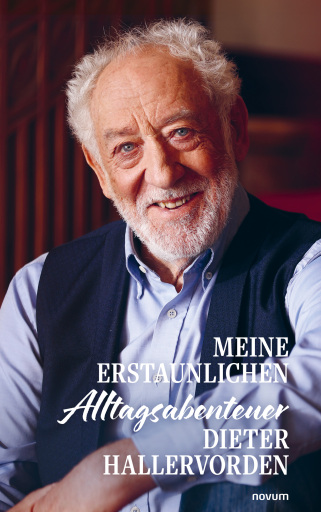 Portada del libro «Meine erstaunlichen Alltagsabenteuer», de Dieter Hallervorden