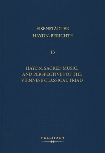 Haydn, Sacred Music, and Perspectives of the Viennese Classical Triad