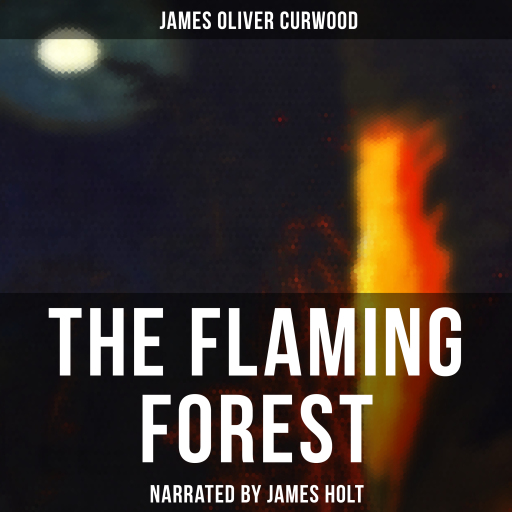 The Flaming Forest
